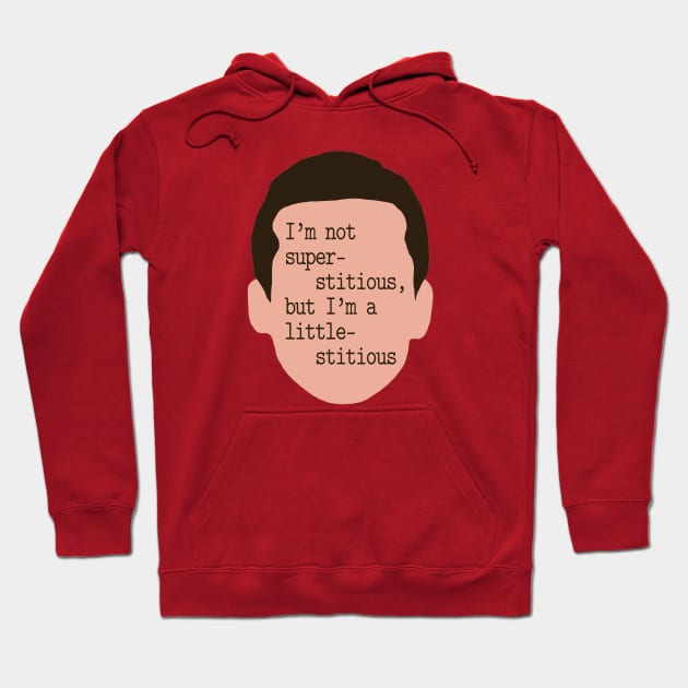 Michael Scott: I'm Not Superstitious, but I'm a Little-stitious Hoodie by Xanaduriffic